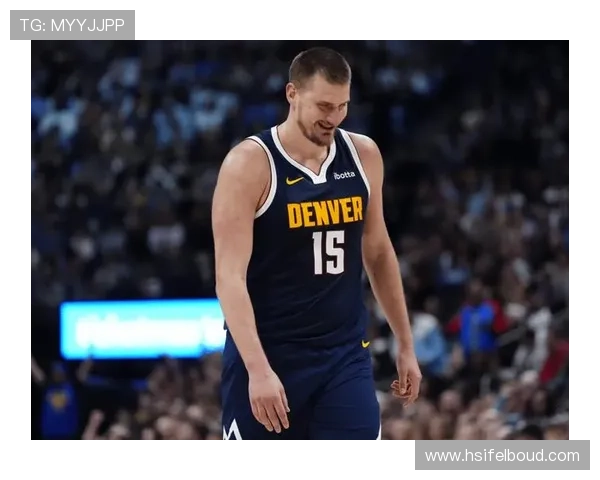 约基奇砍下34分14篮板率领掘金力克国王稳居西部前列